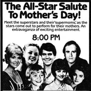 All Star Salute to Mother's Day ad, 1981
